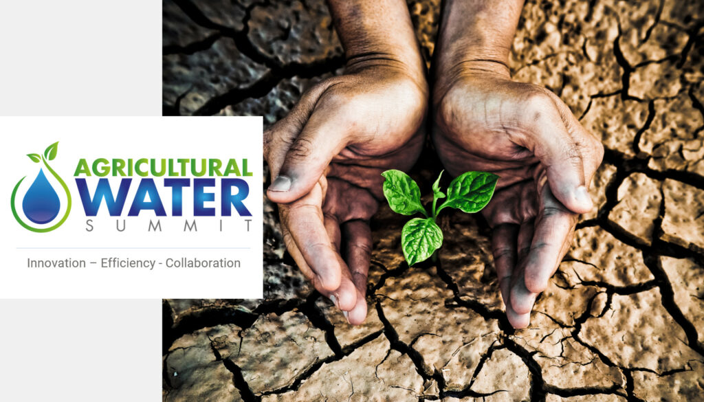 The Agricultural Water Summit will take place in September 2021